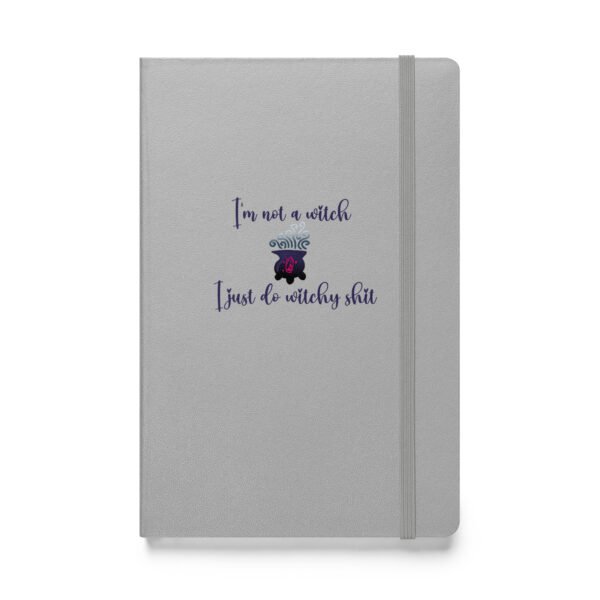 "I'm not a witch..." Hardcover Bound Notebook